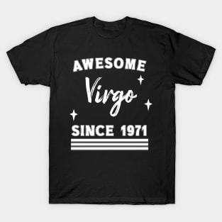 Awesome since 1971 Virgo T-Shirt